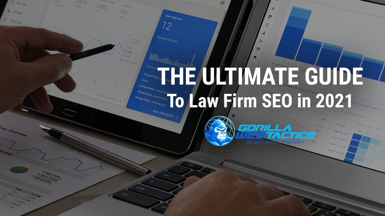 Law Firm SEO in 2021 | Ultimate Guide to SEO for Lawyers