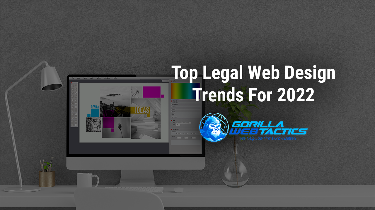 Top Legal Web Design Trends For 2022